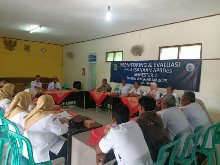 MONEV PELAKSANAAN APBDes SEMESTER 2 TAHUN ANGGARAN 2025